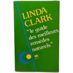 Le guide des meilleurs remèdes naturels