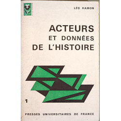 Acteurs et données de l'histoire