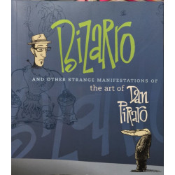 Bizarro and Other Strange Manifestations of the Art of Dan Piraro