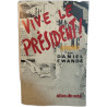 Vive le président