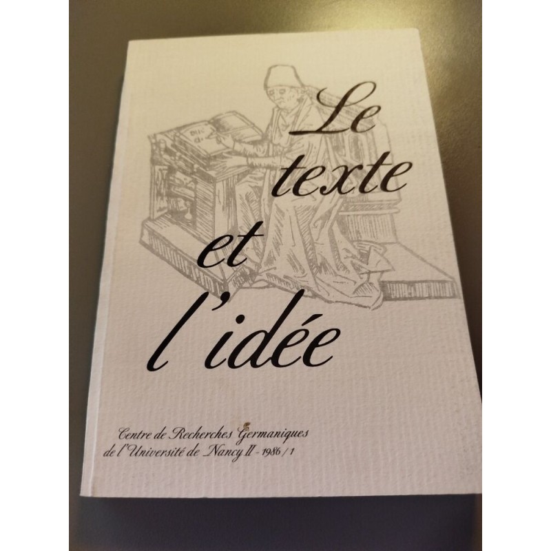 Le texte et l'idée 1986/1