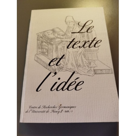Le texte et l'idée 1986/1