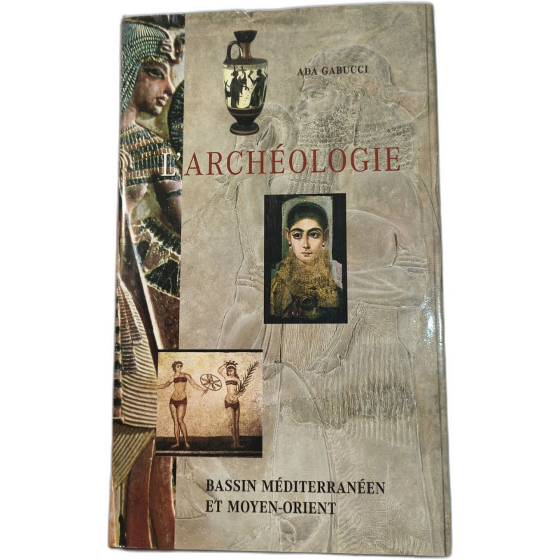 L'archéologie bassin méditerranéen et moyen orient