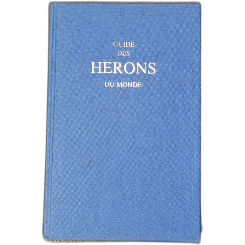 Guide des Herons du Monde