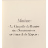 Matisse: «La Chapelle du Rosaire des Dominicaines de Vence et de...