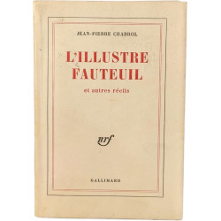 L'Illustre fauteuil : Et autres récits - dédicacé par l'auteur