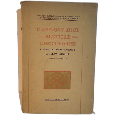 L'impuissance sexuelle chez l'homme - Etiologie - Diagnostic -...