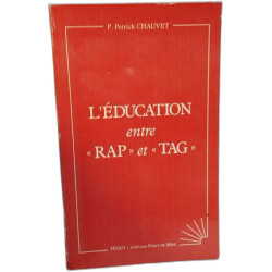 L'éducation entre "Rap" et "Tag"