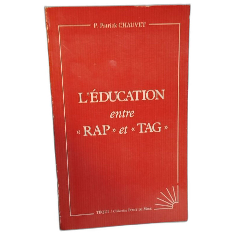 L'éducation entre "Rap" et "Tag"