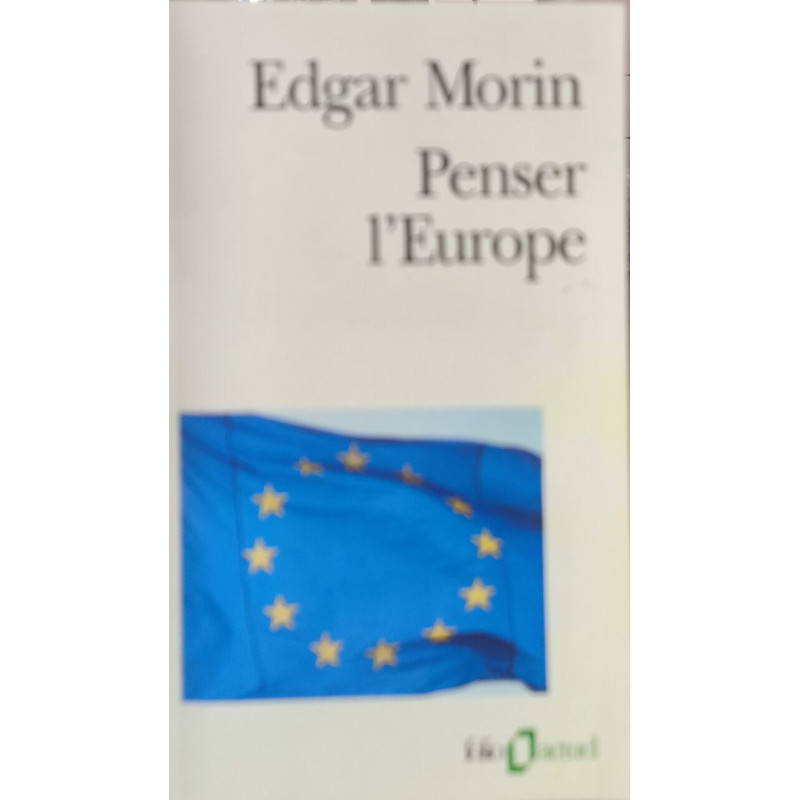 Penser l'Europe (Folio Actuel)
