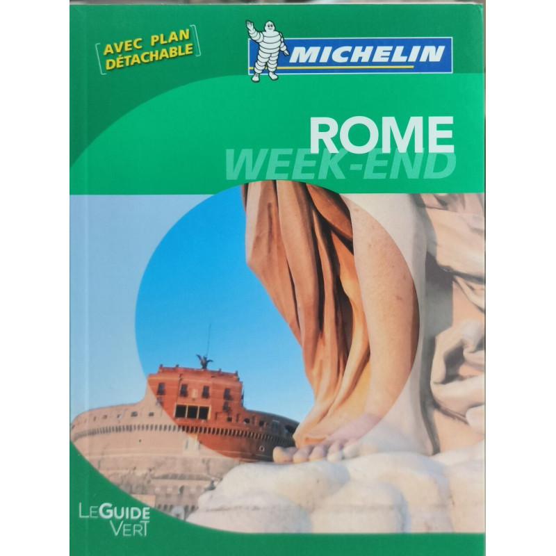 Guide Vert - ROME WEEK-END (GUIDES VERTS/GROEN MICHELIN)