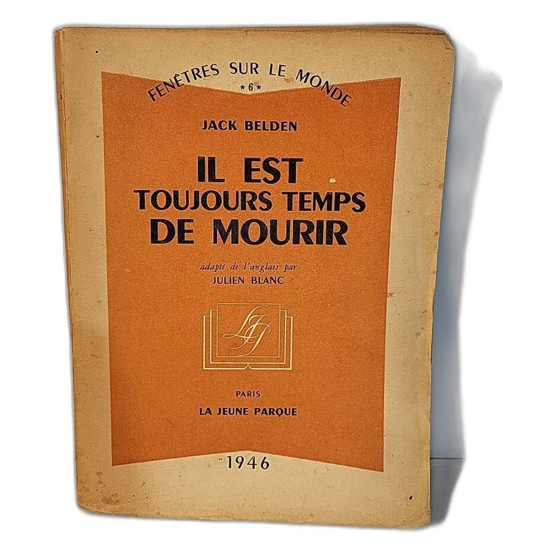 Il est toujours temps de mourir - adapté de l'anglais par Julien Blanc