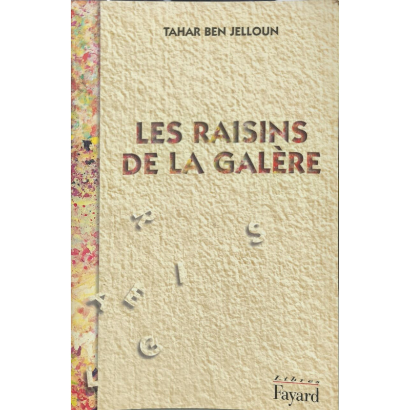 Les Raisins De La Galere