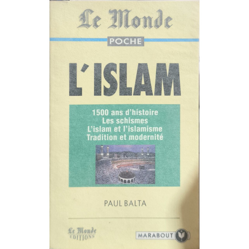 L'ISLAM - 1500 ans d'histoire - Les schismes - L'Islam et...
