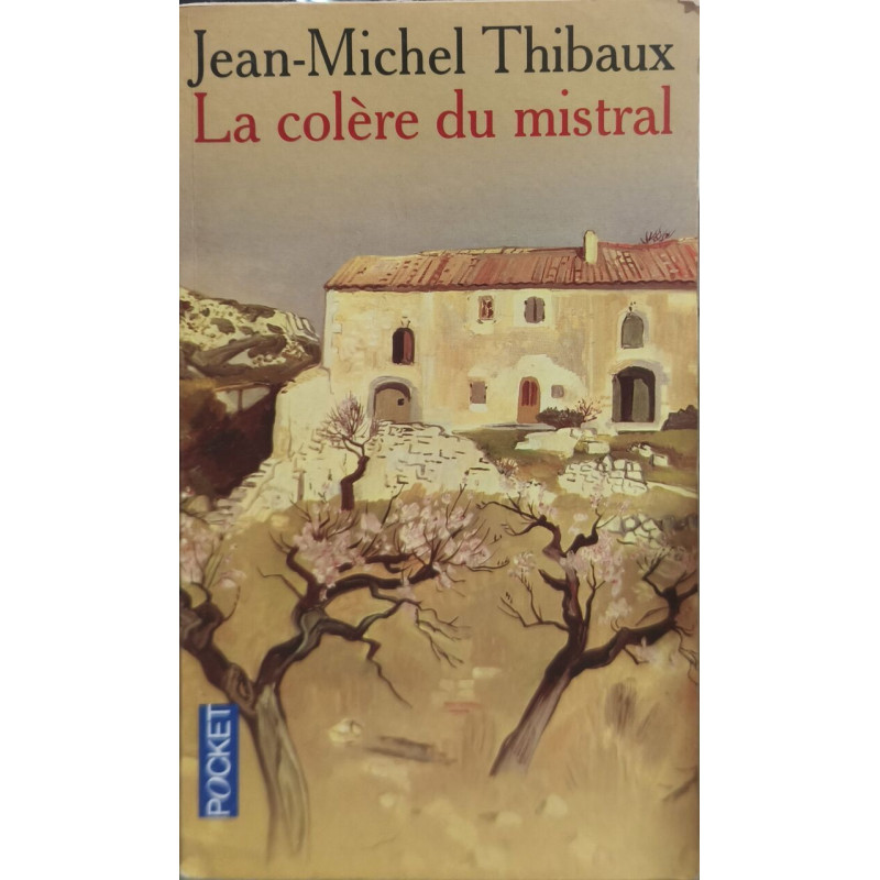 La Colère du mistral