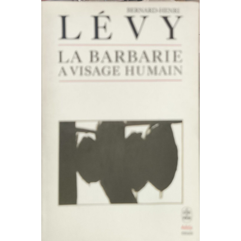 La barbarie à visage humain