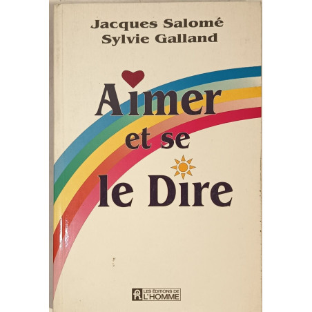 Aimer et se le dire