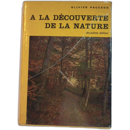 A LA DÉCOUVERTE DE LA NATURE - deuxième édition