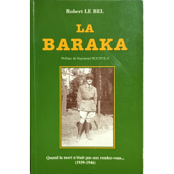 La baraka - Quand la mort n'était pas aux rendez-vous ....