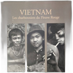 Vietnam : Les charbonniers du Fleuve Rouge