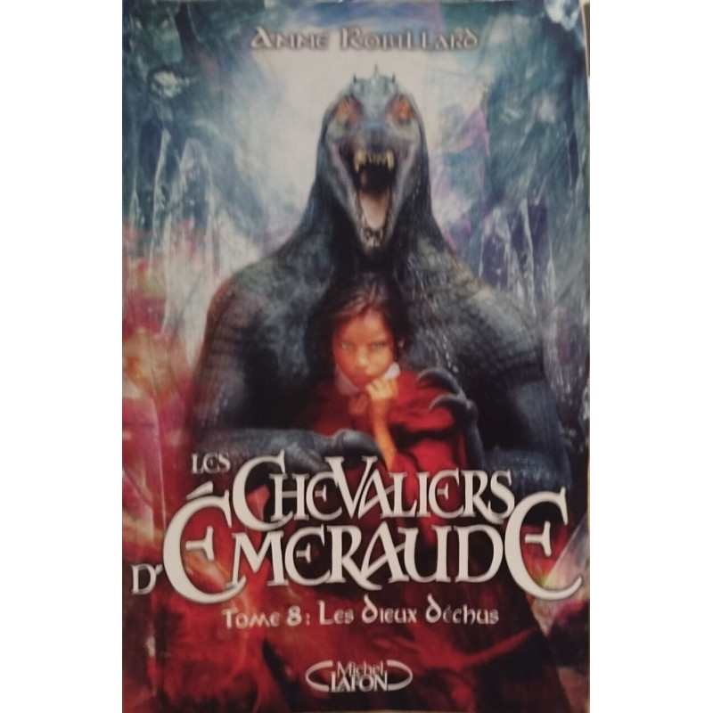 Les Chevaliers d'Emeraude Tome 8 / les dieux déchus