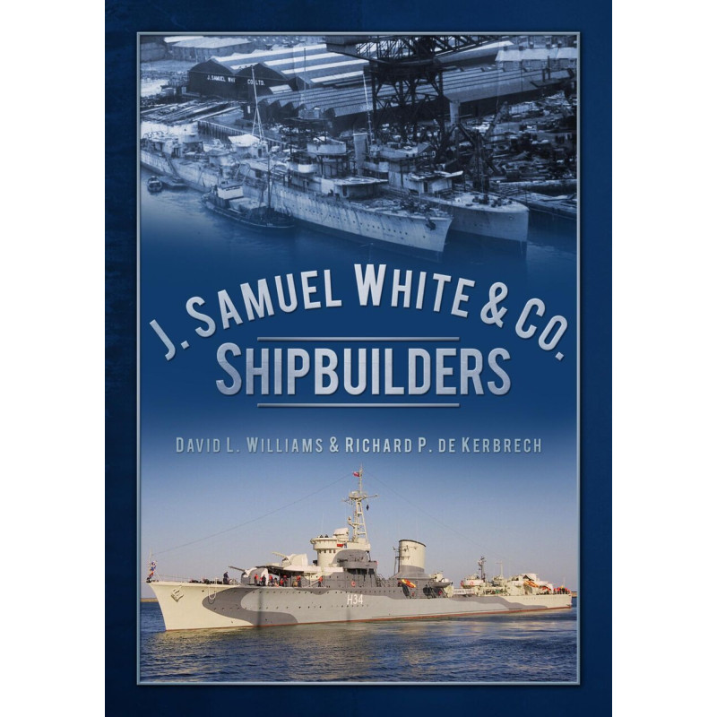 J. Samuel White et Co. Shipbuilders