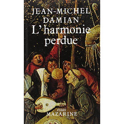 L'harmonie perdue