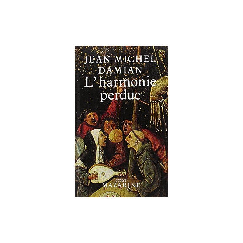 L'harmonie perdue