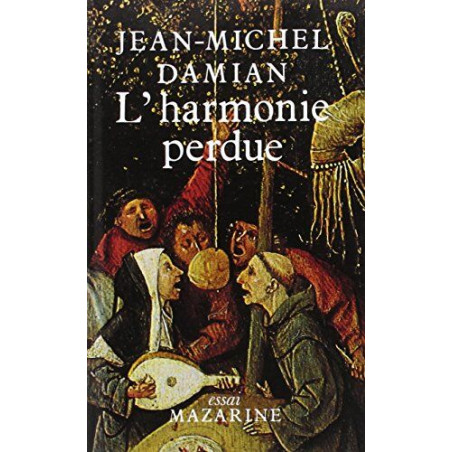 L'harmonie perdue