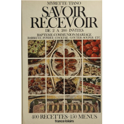 Savoir recevoir de 2 à 200 invités