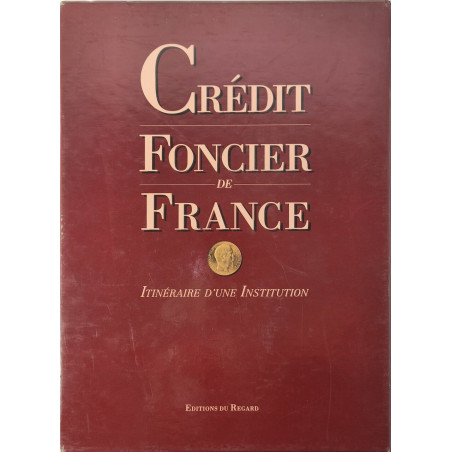 Credit foncier de France: Itineraire d'une institution (French...