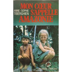 Mon coeur s'appelle Amazonie