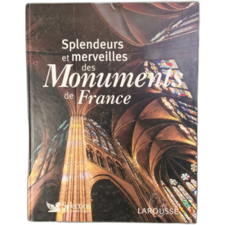 Splendeurs et merveilles des monuments de france