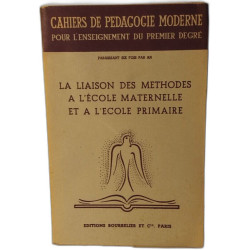 La liaison des méthodes à l'école maternelle et à l'école primaire