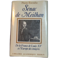 Sénac de Meilhan de la France de Louis XV à l'Europe des émigrés