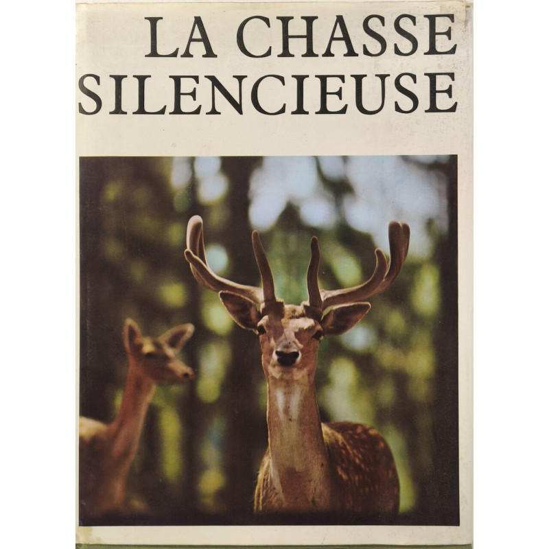 La Chasse Silencieuse