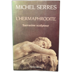 L'Hermaphrodite: Sarrasine sculpteur