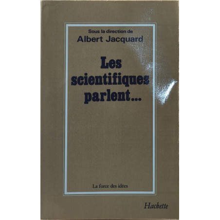 Les scientifiques parlent