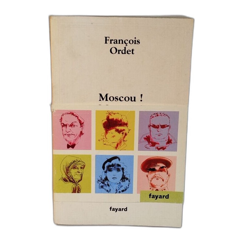 Moscou ! Moscou