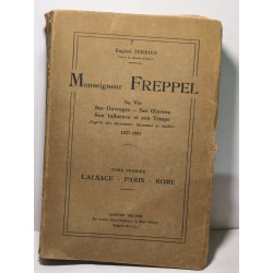 Monseigneur Freppel Tome 1 et 2