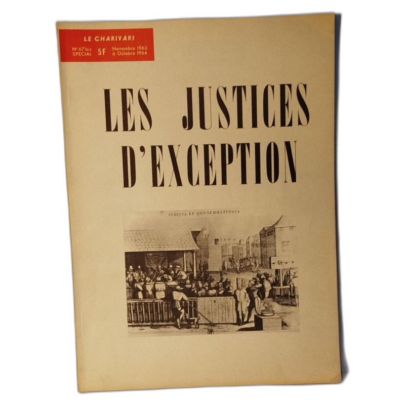 Le charivari n° 67 bis / les justices d'exception