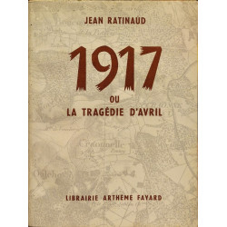 1917 ou la tragédie d'avril
