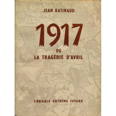 1917 ou la tragédie d'avril