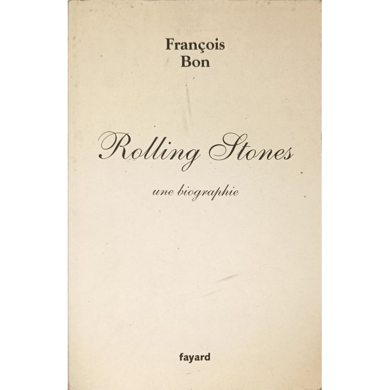 Rolling Stones: Une biographie