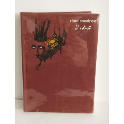 L'idiot: traduction nouvelle de michel Hofmann/illustrations en...