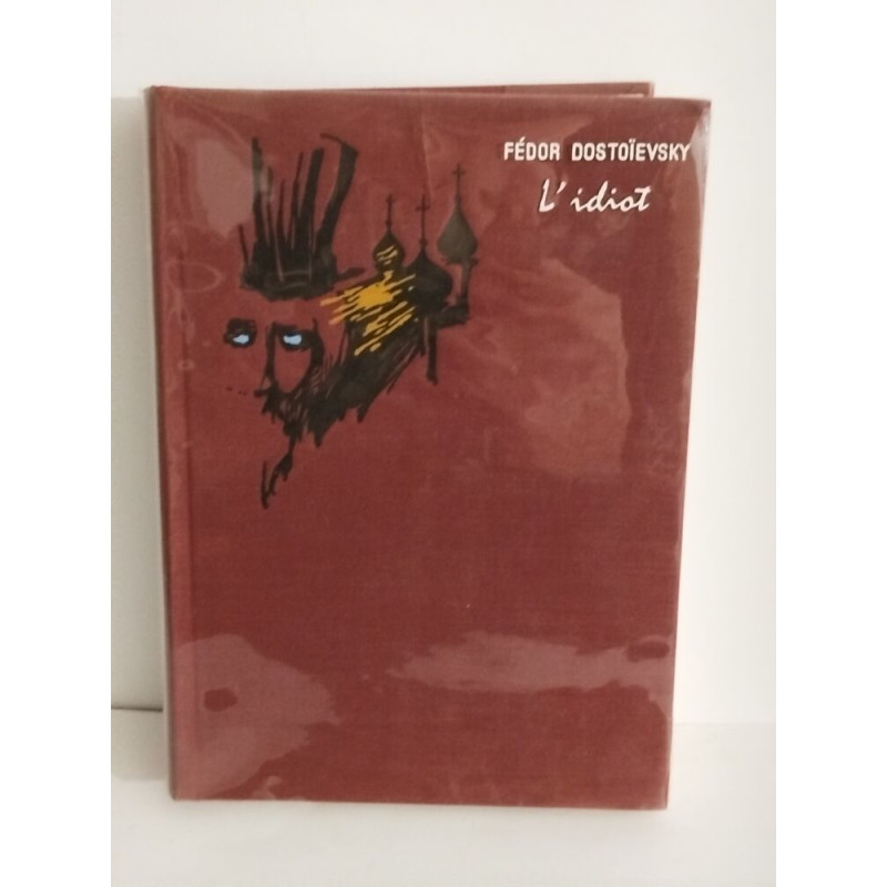 L'idiot: traduction nouvelle de michel Hofmann/illustrations en...