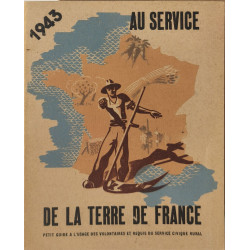 Au service de la terre de France - petit guide à l'usage des...