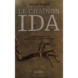 Le Chaînon IDA . A la Découverte de notre Plus Vieille Ancêtre