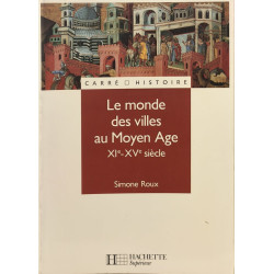 Le monde des villes au moyen-age
