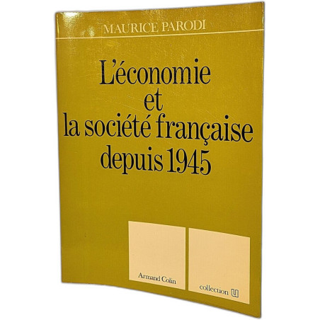 L'économie et la société française depuis 1945 - Exemplaire dédicacé